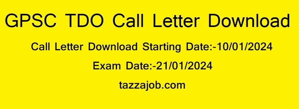 GPSC TDO Call Letter Download