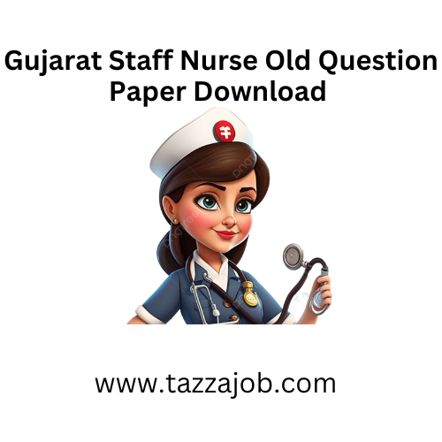 Gujarat staff Nurse Exam Paper