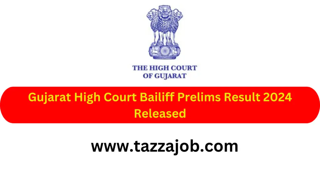 Gujarat High Court Bailiff Prelims Exam Result 2024 Released